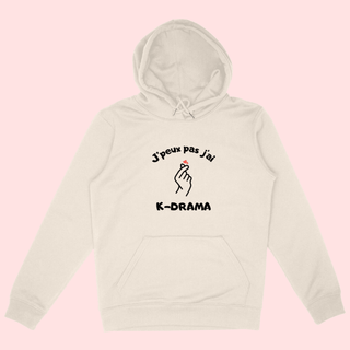 J'peux pas j'ai K-DRAMA - HOODIE - La Bouclette