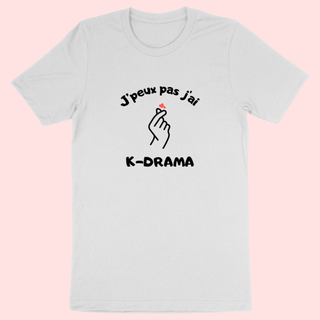 J'peux pas j'ai K-DRAMA - TEESHIRT - La Bouclette